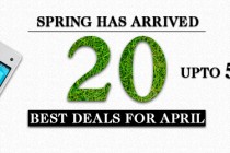 Spring Has Arrived, 20 Best Deal for April, up to 50% OFF